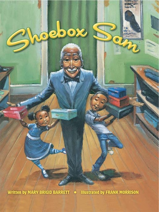 Title details for Shoebox Sam by Mary Brigid Barrett - Available